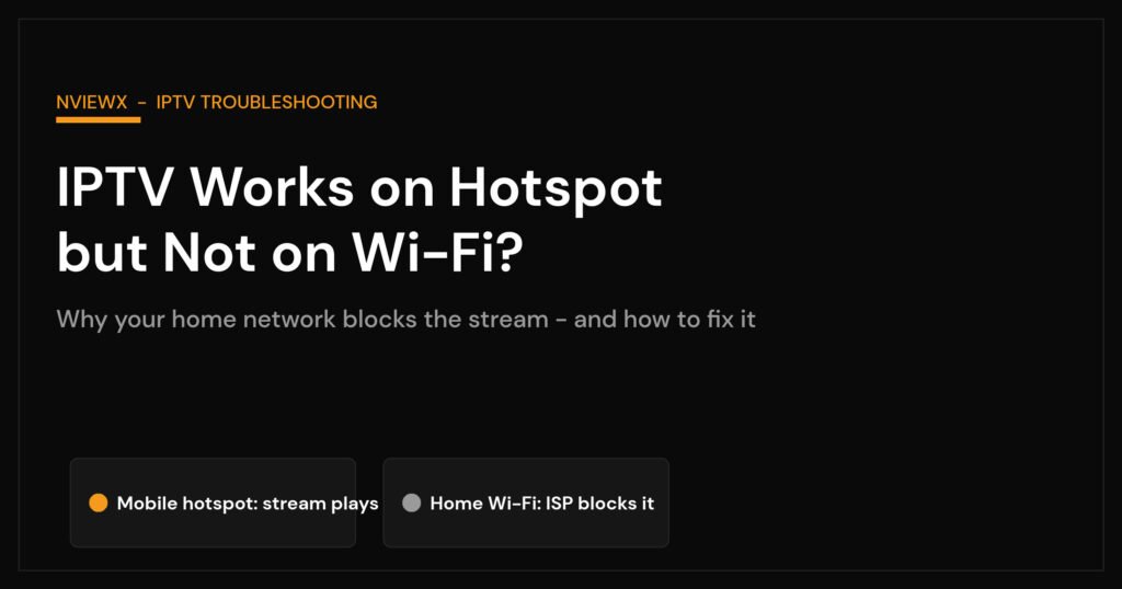 IPTV works on hotspot but not WiFi - branded title illustration