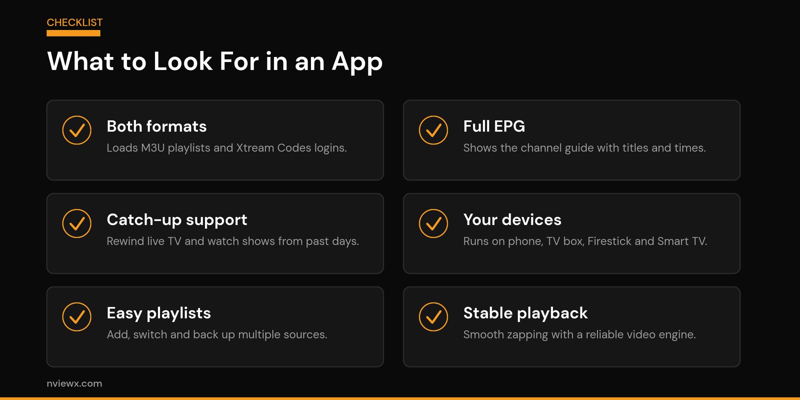 What Is an IPTV App? How IPTV Players Work (2026) IPTV app features to look for: M3U and Xtream Codes support, EPG, catch-up, multi-device, stable playback