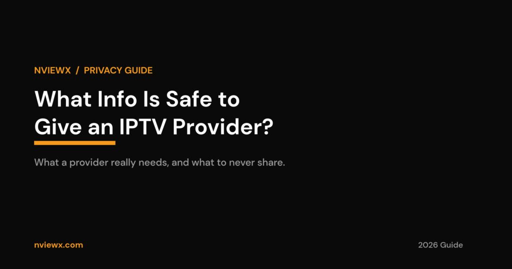 IPTV privacy guide hero: what personal info is safe to give an IPTV provider
